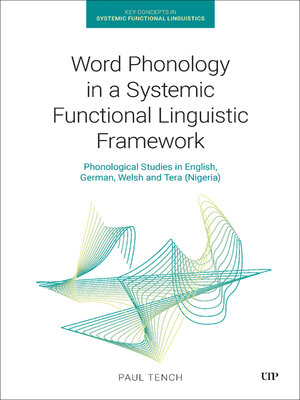 cover image of Word Phonology in a Systemic Functional Linguistic Framework